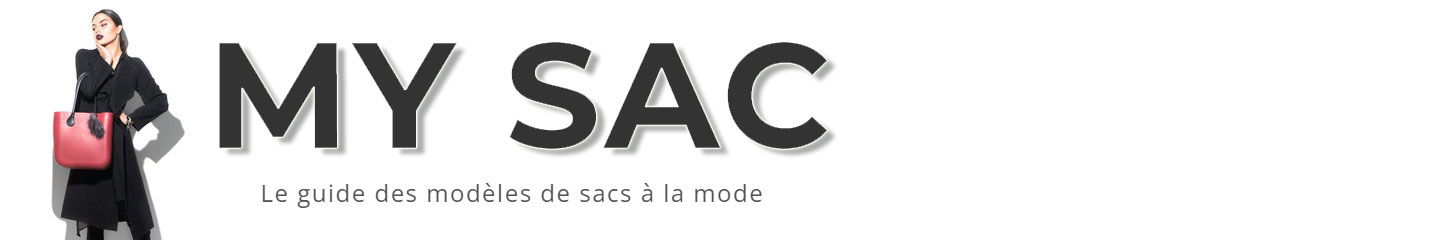 My Sac ! - Le guide des modèles de sacs à la mode